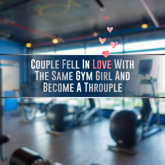 Throuple Gym Romance: Navigating Relationships and Fitness Together