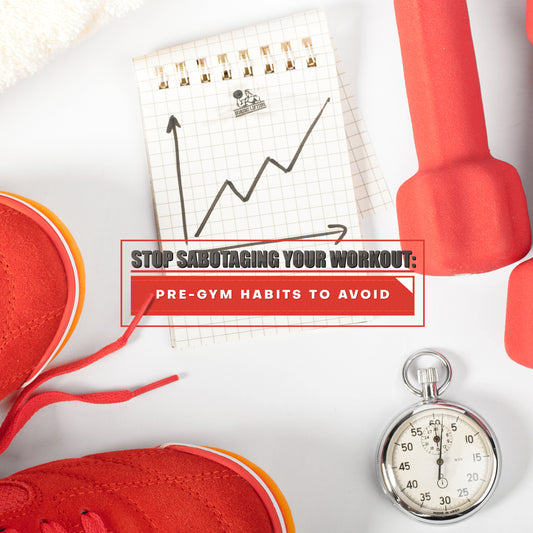 Stop Sabotaging Your Workout: Pre-Gym Habits to Avoid