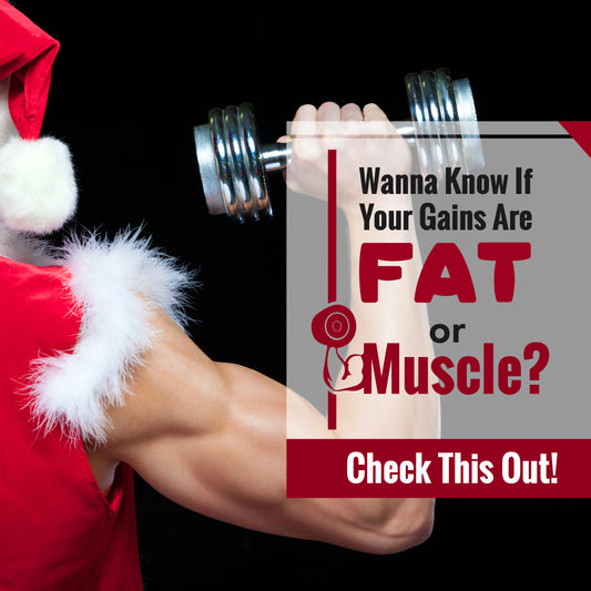 Wanna Know If Your Gains & Losses Are Fat or Muscle? Check This Out!