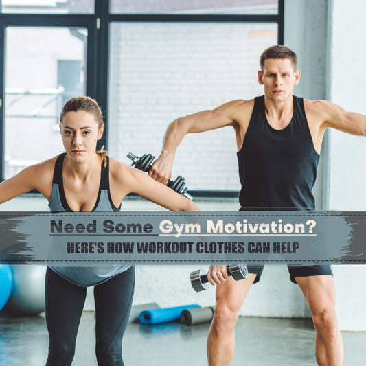 Need Some Gym Motivation? Here's How Workout Clothes Can Help