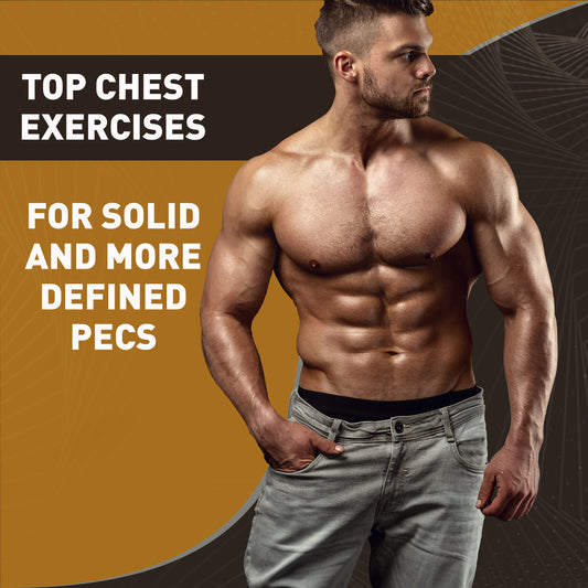 Top Chest Exercises for Solid and More Defined Pecs