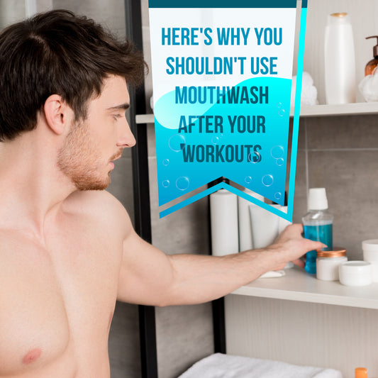 Here's Why You Shouldn't Use Mouthwash After Your Workouts