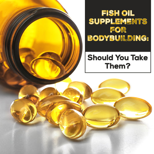 Fish Oil Supplements for Bodybuilding:  Should You Take Them?