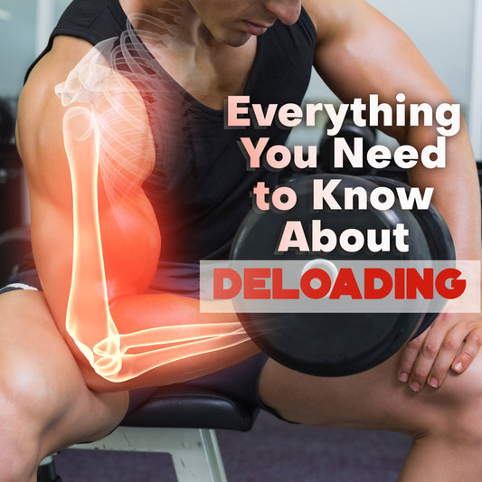 Everything You Need to Know About Deloading