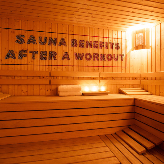 Benefits of Sauna After Workout: Enhancing Recovery and Performance