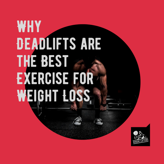 Why Deadlifts are the Best Exercise for Weight Loss