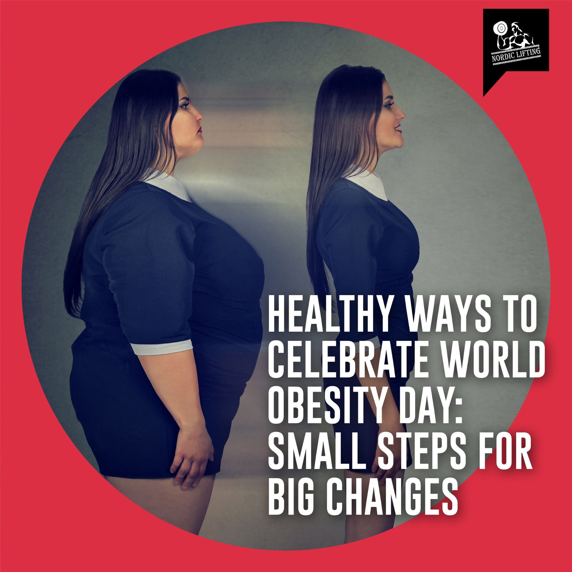 Healthy Ways To Celebrate World Obesity Day Small Steps For Big Chang Healthy ways to celebrate world obesity day small steps for big chang