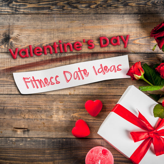 Fun and Active Valentine's Day Date Ideas for Fitness Lovers: Celebrate Love with Adventure