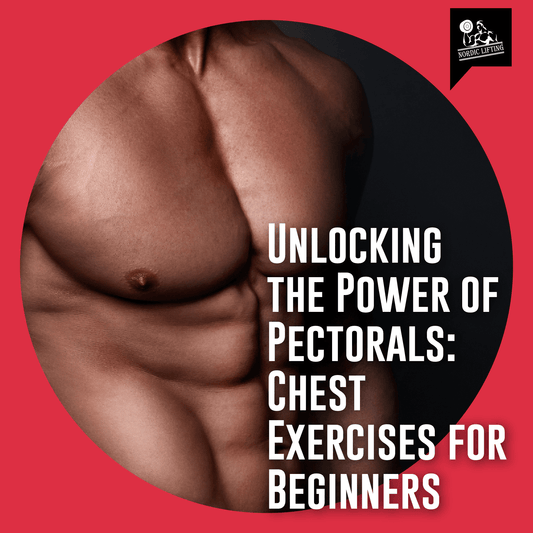 Unlocking the Power of Pectoral Exercises for Beginners: A Comprehensive Guide To Effective Chest Workouts.
