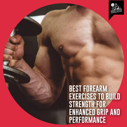 Best Forearm Exercises To Build Strength for Enhanced Grip and Performance