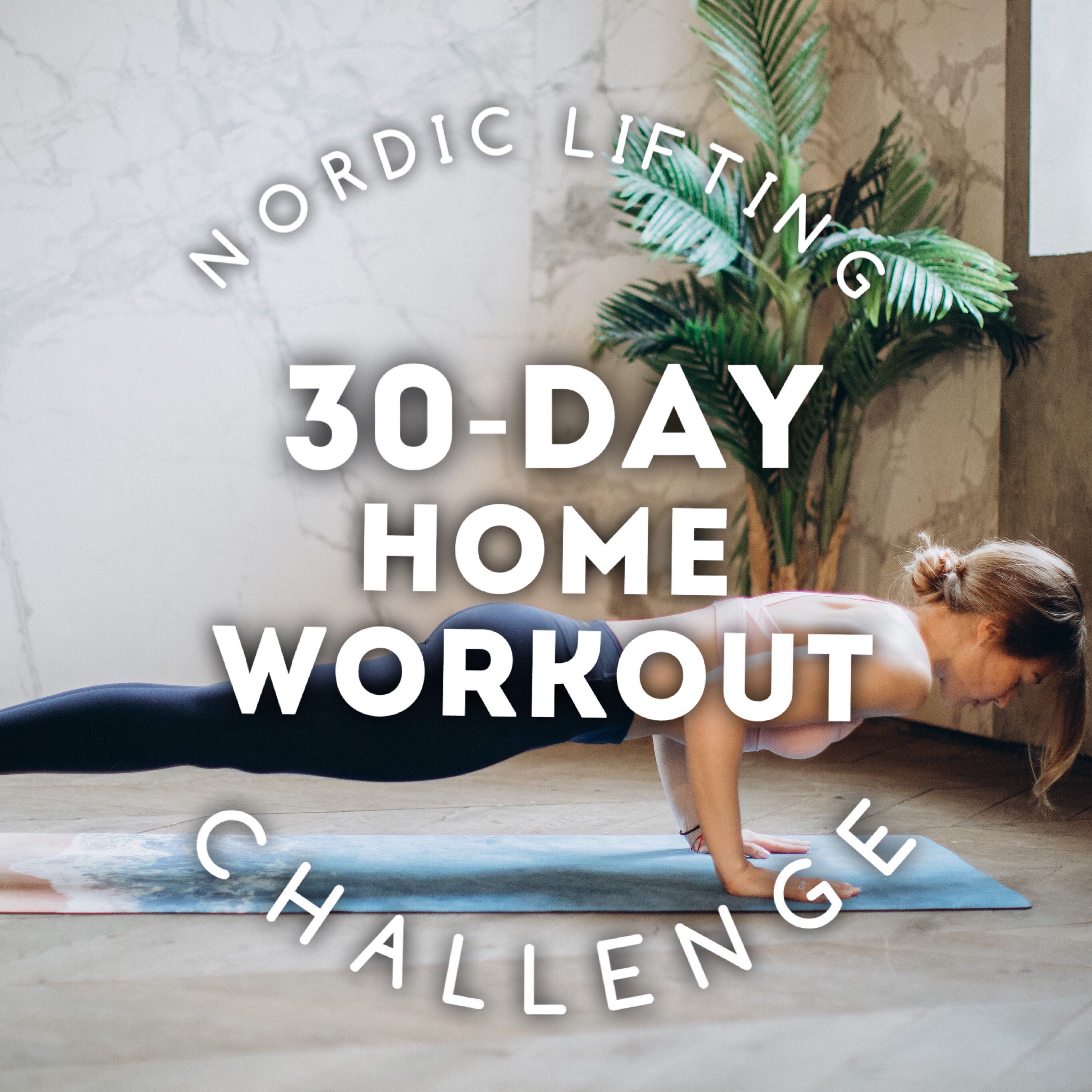 30-day Home Workout Challenge – Nordic Lifting