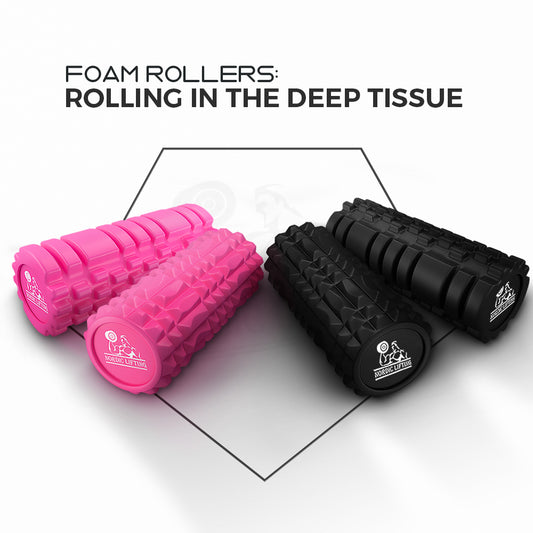 Foam Rollers: Rolling in the Deep Tissue